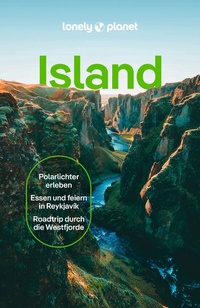 Abbildung von: LONELY PLANET Reiseführer Island - Lonely Planet Deutschland ein Imprint von MAIRDUMONT