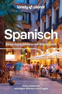 Abbildung von: LONELY PLANET Sprachführer Spanisch - Lonely Planet Deutschland ein Imprint von MAIRDUMONT
