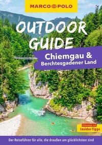 Abbildung von: MARCO POLO OUTDOOR GUIDE Reiseführer Chiemgau & Berchtesgadener Land - MARCO POLO ein Imprint von MAIRDUMONT
