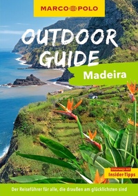 Abbildung von: MARCO POLO OUTDOOR GUIDE Reiseführer Madeira - MARCO POLO ein Imprint von MAIRDUMONT