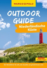 Abbildung von: MARCO POLO OUTDOOR GUIDE Reiseführer Niederländische Küste - MARCO POLO ein Imprint von MAIRDUMONT
