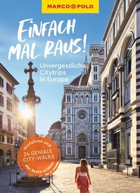 Abbildung von: MARCO POLO Bildband Einfach mal raus! Unvergessliche Citytrips in Europa - MARCO POLO ein Imprint von MAIRDUMONT