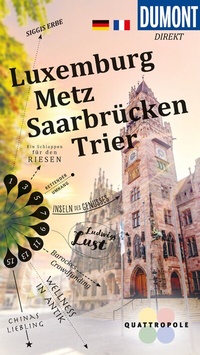 Abbildung von: DUMONT direkt Reiseführer Luxemburg, Metz, Saarbrücken, Trier - DuMont Reiseverlag
