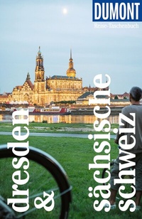 Abbildung von: DUMONT Reise-Taschenbuch Reiseführer Dresden & Sächsische Schweiz - DuMont Reiseverlag