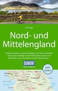 Cover: DUMONT Reise-Handbuch Reisef&uuml;hrer Nord-und Mittelengland - DuMont Reiseverlag