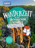 Abbildung von: DUMONT Wanderzeit in der Sächsischen Schweiz - DuMont Reiseverlag