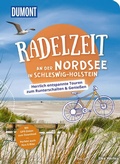 Cover: DUMONT Radelzeit an der Nordsee in Schleswig-Holstein - DuMont Reiseverlag