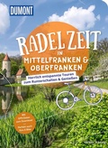 Cover: DUMONT Radelzeit in Mittelfranken & Oberfranken - DuMont Reiseverlag