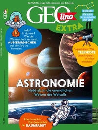 Abbildung von: GEOlino Extra / GEOlino extra 103/2023 - Astronomie - Gruner + Jahr