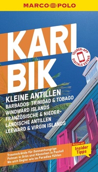 Abbildung von: MARCO POLO Reiseführer Karibik, Kleine Antillen - Barbados, Trinidad & Tobago, Windward Island, Französische & Niederländische Antillen, Leeward & Virgin Islands - MARCO POLO ein Imprint von MAIRDUMONT