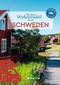 Cover: KUNTH Mit dem Wohnmobil durch Schweden - Kunth Verlag