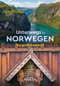 Abbildung von: KUNTH Unterwegs in Norwegen - Kunth Verlag