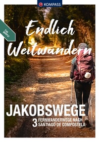 Abbildung von: KOMPASS Endlich Weitwandern - Jakobswege - KOMPASS-Karten