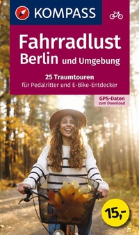 Abbildung von: KOMPASS Fahrradlust Berlin & Umgebung - KOMPASS-Karten