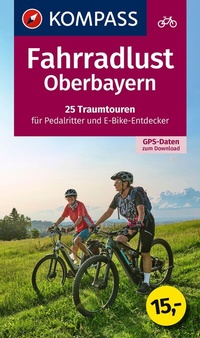 Abbildung von: KOMPASS Fahrradlust Oberbayern - KOMPASS-Karten