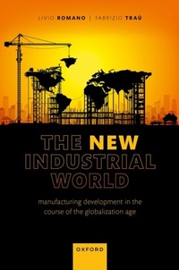 Abbildung von: The New Industrial World - OUP eBook