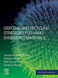 Cover: Disposal and Recycling Strategies for Nano-engineered Materials - Elsevier