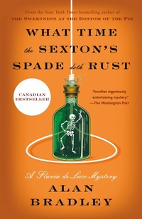 Enlarge image Cover: What Time the Sexton's Spade Doth Rust - Doubleday Canada