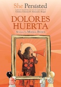 Cover: She Persisted: Dolores Huerta - Philomel Books