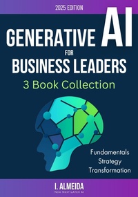 Enlarge image Cover: Generative AI For Business Leaders (Byte-Sized Learning Series) - Now Next Later AI