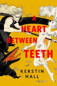 Enlarge image Cover: A Heart Between Teeth - Tor Books