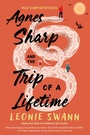 Cover: Agnes Sharp and the Trip of a Lifetime - Soho Crime