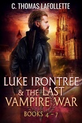 Cover: Luke Irontree & The Last Vampire War (Books 4-7) - Broken World Publishing