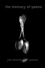 Cover: The Intimacy of Spoons - Madville Publishing