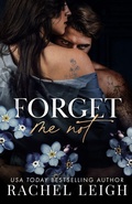 Cover: Forget Me Not - Rachel Leigh Romance LLC