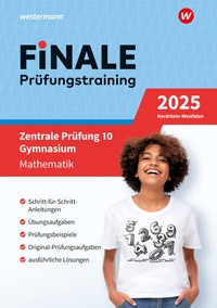 Bild vergrößern Bild: FiNALE - Prüfungstraining Zentrale Prüfungen 10 Gymnasium Nordrhein-Westfalen - Westermann Lernwelten GmbH