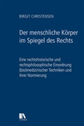Cover: Der menschliche K&ouml;rper im Spiegel des Rechts - Chronos