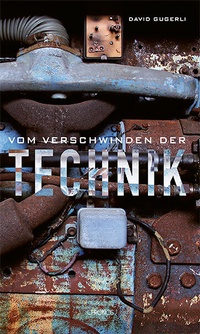 Enlarge image Cover: Vom Verschwinden der Technik - Chronos