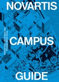 Cover: Novartis Campus Guide (deutsche Ausgabe) - Christoph Merian Verlag