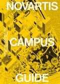 Cover: Novartis Campus Guide (&eacute;dition fran&ccedil;aise) - Christoph Merian Verlag