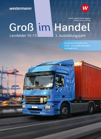 Abbildung von: Groß im Handel - KMK-Ausgabe - Westermann Schulbuchverlag