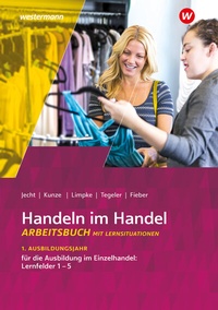 Abbildung von: Handeln im Handel - Westermann Schulbuchverlag