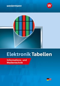 Abbildung von: Elektronik Tabellen - Westermann Schulbuchverlag