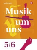 Cover: Musik um uns SI - 6. Auflage 2024 - Westermann Schulbuchverlag