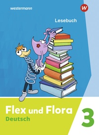 Abbildung von: Flex und Flora - Ausgabe 2021 - Westermann Schulbuchverlag
