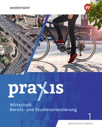Abbildung von: Praxis WBS - Differenzierende Ausgabe 2024 für Baden-Württemberg - Westermann Schulbuchverlag