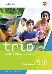 Abbildung von: Trio Gesellschaftswissenschaften - Ausgabe 2024 für Berlin und Brandenburg - Westermann Schulbuchverlag