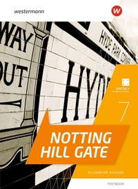 Enlarge image Cover: Notting Hill Gate 7. Textbook. Allgemeine Ausgabe - Westermann Schulbuch