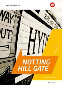 Enlarge image Cover: Notting Hill Gate 7. Textbook. Basis-Ausgabe - Westermann Schulbuch