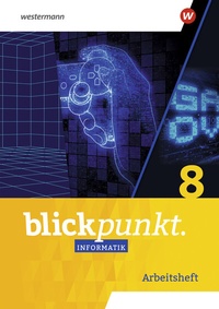 Enlarge image Cover: Blickpunkt Informatik - Ausgabe für Sachsen - Westermann Schulbuchverlag