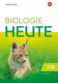 Abbildung von: Biologie heute SI - Ausgabe 2024 für die Sekundarstufe I in Berlin und Brandenburg - Westermann Schulbuchverlag