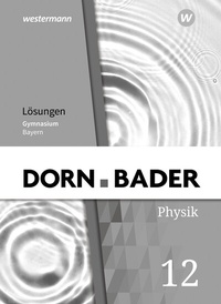 Abbildung von: Dorn / Bader Physik SII - Ausgabe 2023 Bayern - Westermann Schulbuchverlag