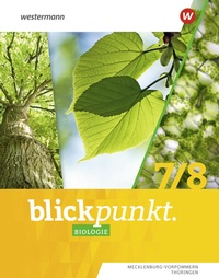 Abbildung von: Blickpunkt Biologie - Ausgabe 2024 für Mecklenburg-Vorpommern und Thüringen - Westermann Schulbuchverlag