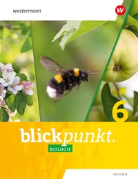 Abbildung von: Blickpunkt Biologie - Ausgabe 2024 für Sachsen - Westermann Schulbuchverlag