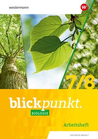 Abbildung von: Blickpunkt Biologie - Ausgabe 2024 für Sachsen-Anhalt - Westermann Schulbuchverlag