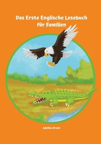 Abbildung von: Lerne Englisch am einfachsten mit dem Buch Das Erste Englische Lesebuch für Familien - tredition